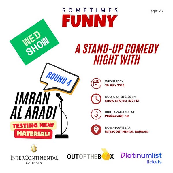 A Comedy Night With Imran Al Aradi – Round 4 At The InterContinental Hotel Bahrain Downtown Bar | 30 July Comedy Events