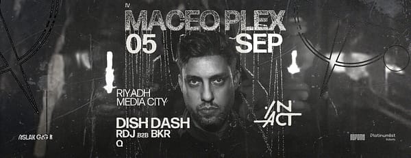 IN ACT IV: Maceo Plex - Nightlife - Image 3