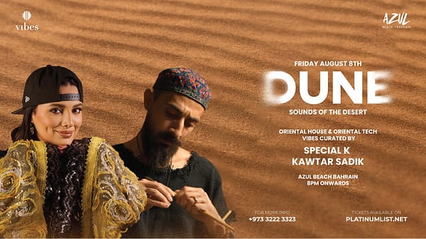 DUNE Featuring Special K & Kawtar Sadik Live At Azul Beach Bahrain - Nightlife - Image 2