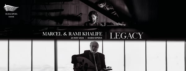 Marcel & Rami Khalife - Legacy at Dubai Opera - Concerts - Image 3