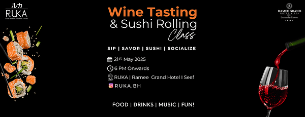 Wine Tasting & Sushi Rolling Class at Ruka - Ramee Grand Hotel - Nightlife - Image 3