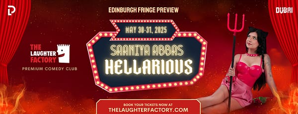 Dubai’s Own Saaniya Abbas Previews Edinburgh Fringe Comedy Debut in Dubai & Abu Dhabi - Comedy Events - Image 3