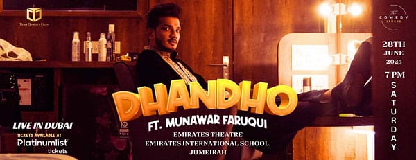 Dhandho ft. Munawar Faruqui live in Dubai - Comedy Events - Image 3
