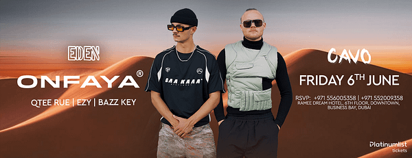 Eden Presents ONFAYA Live in Dubai - Nightlife - Image 3
