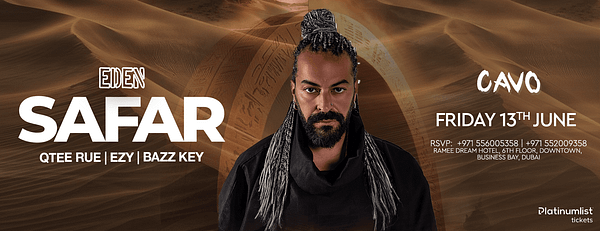 Eden Presents SAFAR Live in Dubai - Nightlife - Image 3