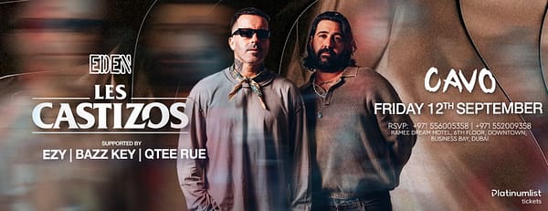 Eden Presents Les Castizos Live in Dubai - Nightlife - Image 3