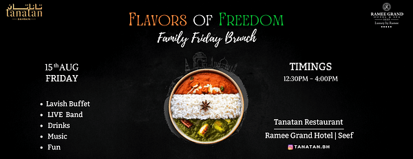 Family Friday Day - Independence Day Special at Tanatan Indian Restaurant - Ramee Grand Hotel - Desi Events - Image 3