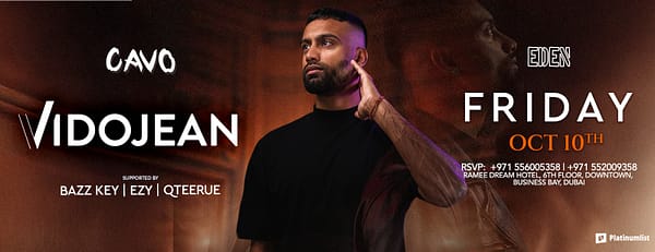 Eden Presents VIDOJEAN Live in Dubai - Nightlife - Image 3