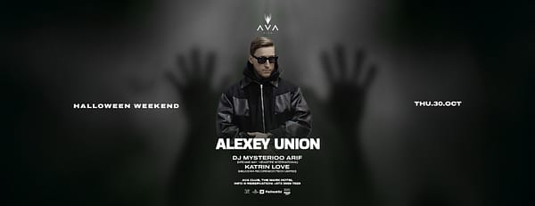 Halloween Weekend: Alexey Union live at AVA Club - Nightlife - Image 3