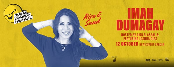 Imah Dumagay Rice and Sand Live at Dubai Comedy Festival - Dubai Comedy Festival - Image 3