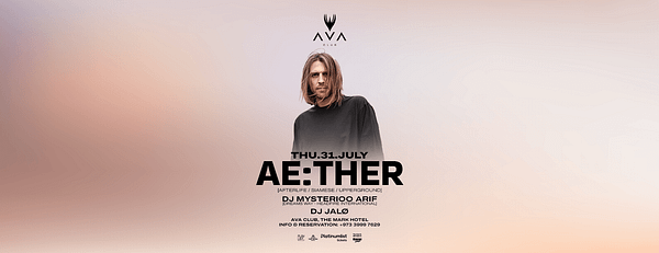 Ae:Ther (Afterlife/Siamese/Upperground) live in Bahrain - Nightlife - Image 3