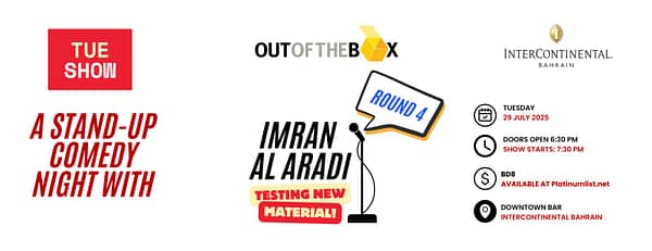 A Comedy Night With Imran Al Aradi – Round 4 At The InterContinental Hotel Bahrain Downtown Bar | 29 July - Comedy Events - Image 3