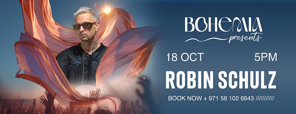 Bohemia presents Robin Schulz in Dubai - Nightlife - Image 3