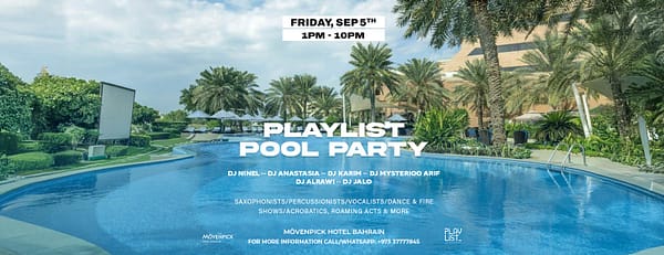 Playlist Pool Party at Mövenpick Hotel Bahrain - Nightlife - Image 3