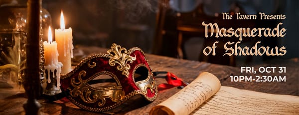The Tavern Presents: Masquerade of Shadows - Halloween - Image 3