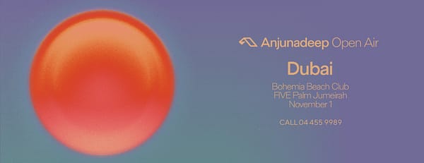 Anjunadeep at Bohemia Beach Club in Dubai - Nightlife - Image 3