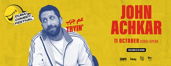 John Achkar Live at Dubai Comedy Festival 2025 - Shows and Theatrical Plays - Image 3