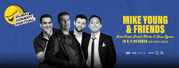 Mike Young & Friends Bret Ernst, Brent Morin & Steve Byrne  Live at Dubai Comedy Festival - Dubai Comedy Festival - Image 3