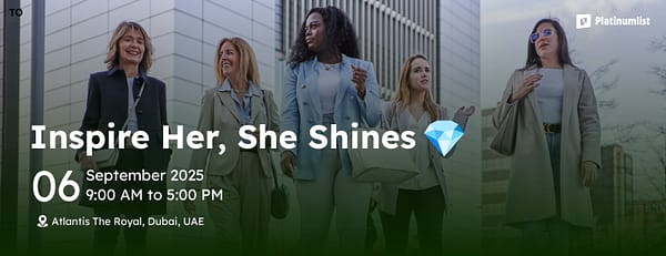 Inspire Her, She Shines in Dubai - Business Events - Image 3