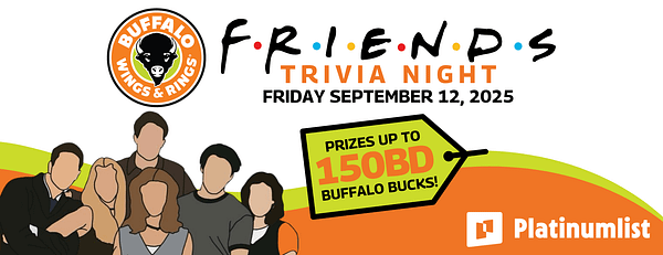 Friends Trivia Night at Buffalo Wings & Rings, Bahrain - Brunches - Image 3