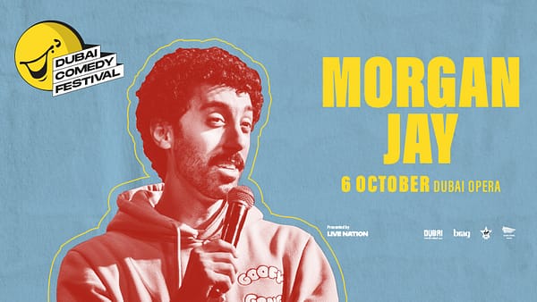 Live Nation Middle East presents Morgan Jay at Dubai Opera - Dubai Comedy Festival - Image 2