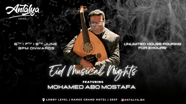 Eid Musical Nights at Antalya Lounge Bahrain - Eid Events and Activities - Image 2