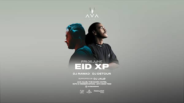 Eid XP at AVA Club Bahrain - Nightlife - Image 2