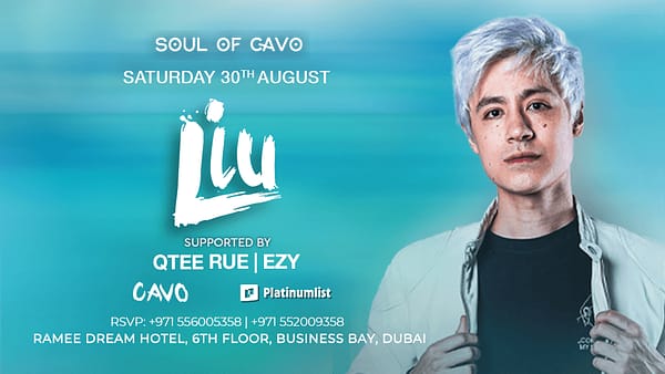 Soul of Cavo Presents Liu Live in Dubai - Nightlife - Image 2
