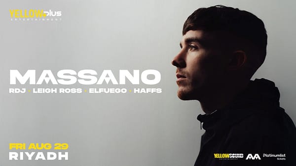Yellowplus Presents Massano Live in Riyadh - Nightlife - Image 2