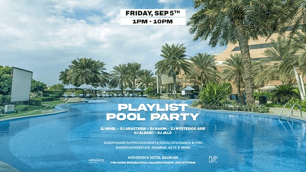 Playlist Pool Party at Mövenpick Hotel Bahrain - Nightlife - Image 2