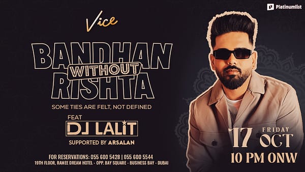 Bandhan Without Rishta - The Big Fat Wedding at Vice in Dubai - Desi Events - Image 2