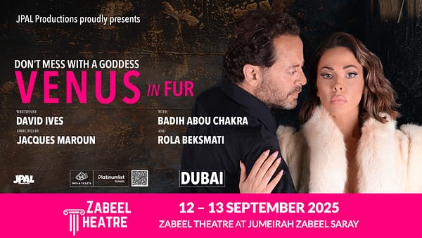 Dubai Shows and Theatrical Plays