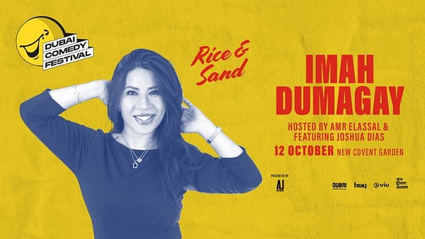 Imah Dumagay Rice and Sand Live at Dubai Comedy Festival - Dubai Comedy Festival - Image 2