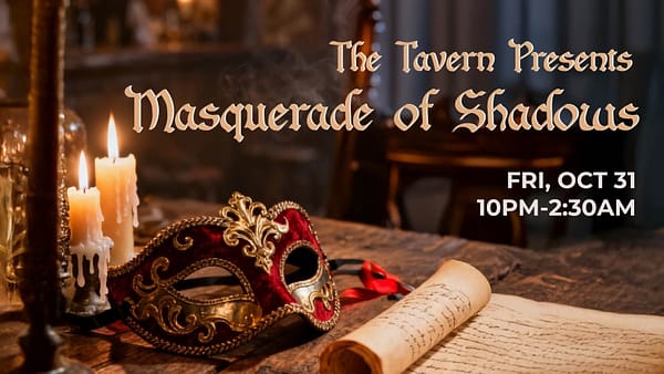 The Tavern Presents: Masquerade of Shadows - Halloween - Image 2