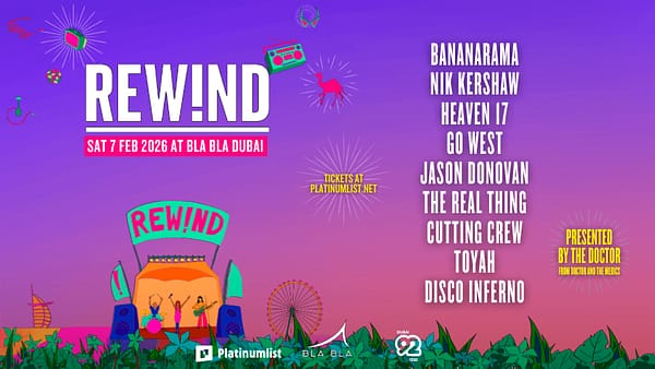 REW!ND Fest DXB 2026 – The Ultimate 80s & 90s Experience Returns to Bla Bla! - Festival - Image 2