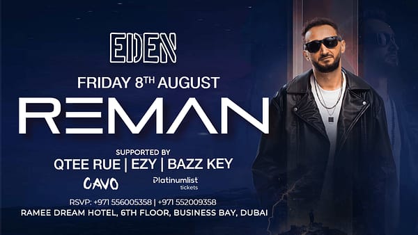 Eden Presents Reman Live in Dubai - Nightlife - Image 2
