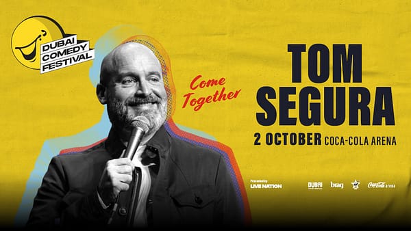 Tom Segura: Come Together Live at Coca-Cola Arena | Dubai Comedy Festival 2025 - Comedy Events - Image 2