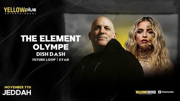 Yellowplus Presents The Element & Olympe in Jeddah - Nightlife - Image 2