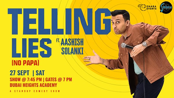 Telling Lies No Papa ft. Aashish Solanki Live in Dubai - 2025 - Comedy Events - Image 2