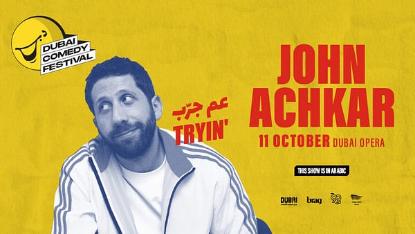 John Achkar Live at Dubai Comedy Festival 2025 - Shows and Theatrical Plays - Image 2