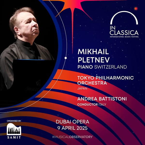 InClassica International Music Festival Presents Legendary Piano Genius - Mikhail Pletnev at Dubai Opera Classical Events