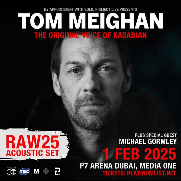 Project Live Presents: Tom Meighan RAW25 - The Original Voice Of Kasabian Concerts