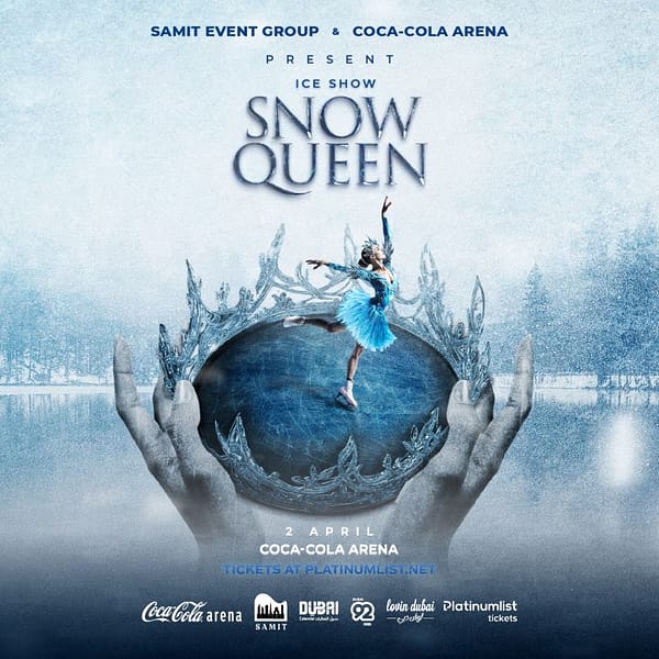 Snow Queen Live at Coca-Cola Arena in Dubai Sports Events