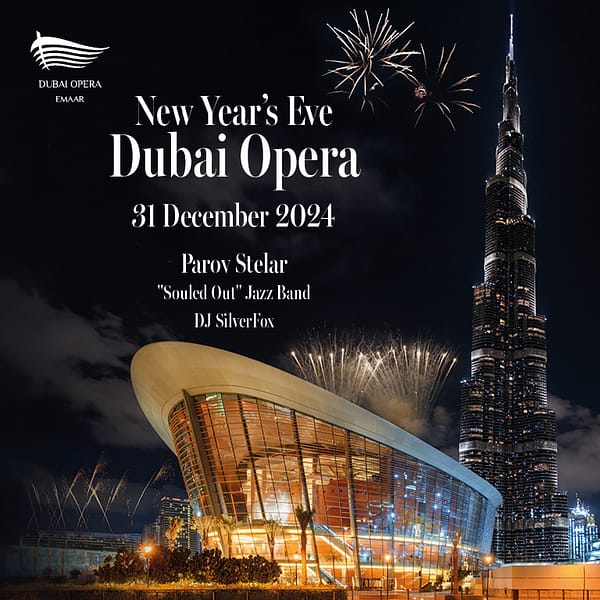 Dubai Opera New Year's Eve 2025 New Years Eve Events