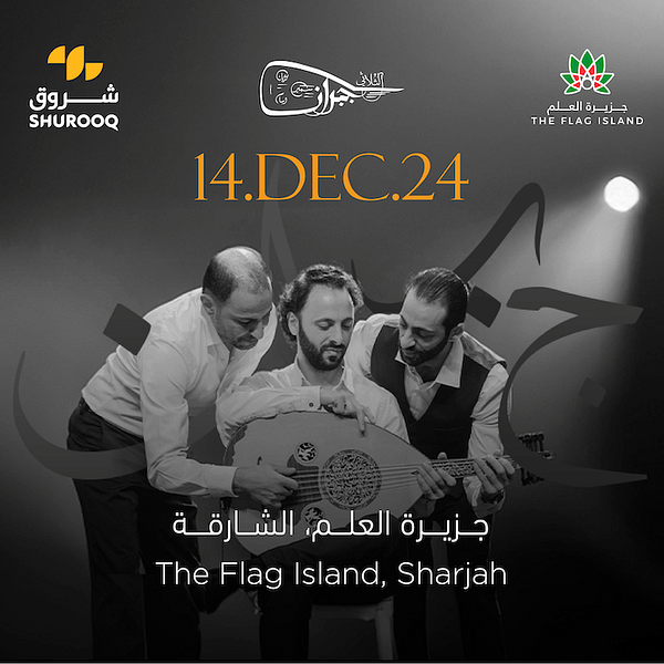 Le Trio Joubran Live at The Flag Island in Sharjah Arabic Events