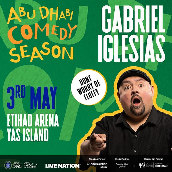 Gabriel Iglesias' - Don't Worry Be Fluffy at Etihad Arena in Abu Dhabi Comedy Events