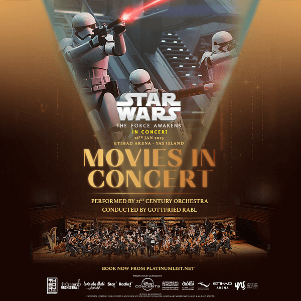 Star Wars: The Force Awakens in Concert at Etihad Arena in Abu Dhabi Concerts