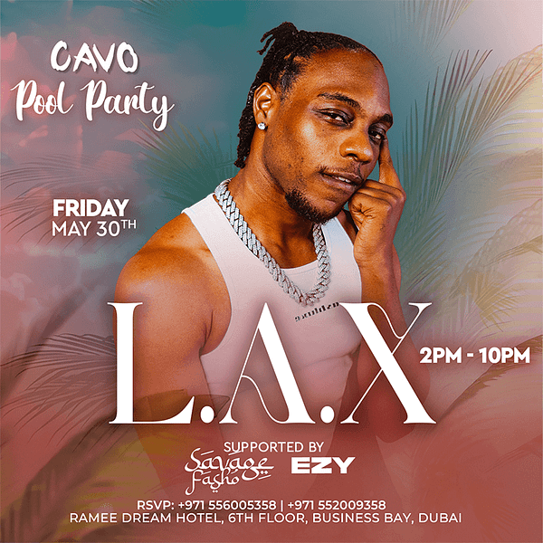 Cavo Pool Party Presents L.A.X Live in Dubai Nightlife