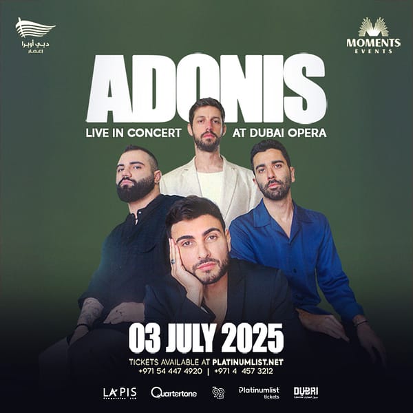 Adonis in Dubai Concerts