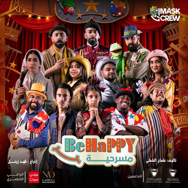 Be Happy Play Show in Bahrain Shows and Theatrical Plays